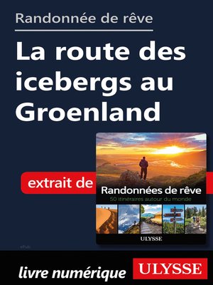 cover image of Randonnée de rêve--La route des icebergs au Groenland